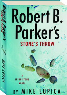 ROBERT B. PARKER'S STONE'S THROW