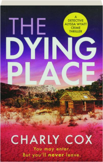 THE DYING PLACE