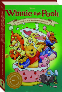 WINNIE THE POOH, VOL. 1: The Hundred Acre Wood Comic Collection