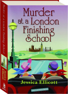 MURDER AT A LONDON FINISHING SCHOOL