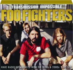 FOO FIGHTERS: Transmission Impossible