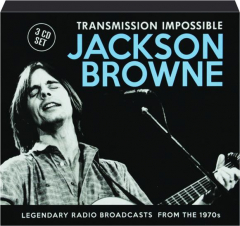 JACKSON BROWNE: Transmission Impossible