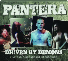 PANTERA: Driven by Demons