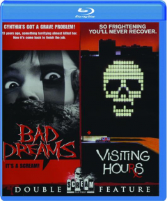 BAD DREAMS / VISITING HOURS