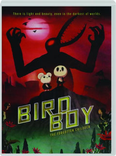 BIRDBOY: The Forgotten Children