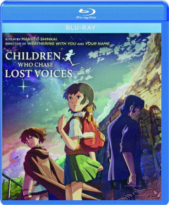 CHILDREN WHO CHASE LOST VOICES