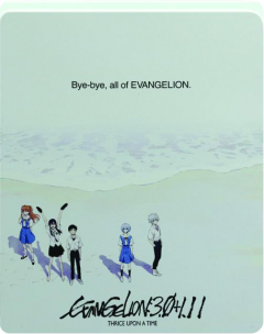 EVANGELION: 3.0+1.11 Thrice Upon a Time