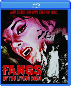 FANGS OF THE LIVING DEAD