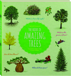 THE BOOK OF AMAZING TREES