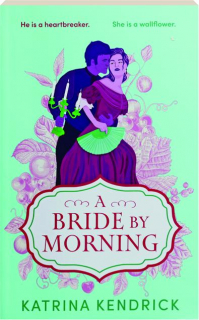 A BRIDE BY MORNING