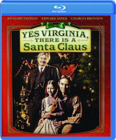 YES VIRGINIA, THERE IS A SANTA CLAUS