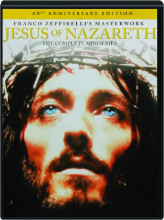 JESUS OF NAZARETH: The Complete Miniseries