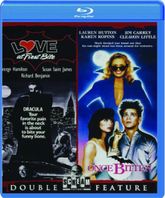 LOVE AT FIRST BITE / ONCE BITTEN