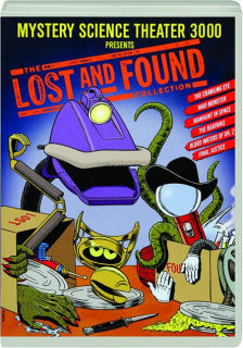MYSTERY SCIENCE THEATER 3000: The Lost and Found Collection