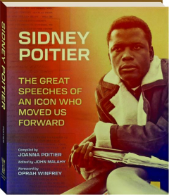 SIDNEY POITIER: The Great Speeches Of An Icon Who Moved Us Forward
