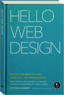 HELLO WEB DESIGN: Design Fundamentals and Shortcuts for Non-Designers