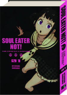 SOUL EATER NOT! Vol. 1--The Perfect Edition
