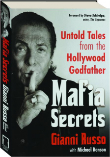 MAFIA SECRETS: Untold Tales from the Hollywood Godfather