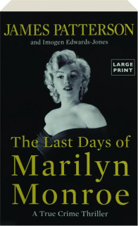 THE LAST DAYS OF MARILYN MONROE