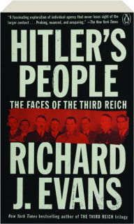 HITLER'S PEOPLE: The Faces of the Third Reich