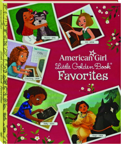 AMERICAN GIRL LITTLE GOLDEN BOOK FAVORITES