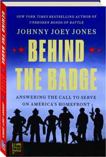 BEHIND THE BADGE: Answering the Call to Serve on America's Homefront
