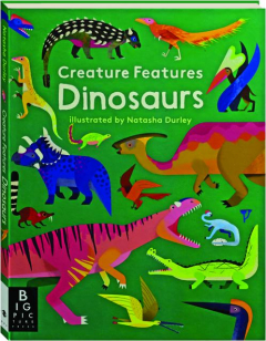 CREATURE FEATURES: Dinosaurs