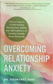 OVERCOMING RELATIONSHIP ANXIETY