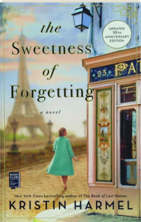 THE SWEETNESS OF FORGETTING