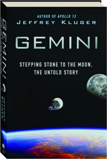 GEMINI: Stepping Stone to the Moon, the Untold Story