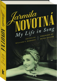 JARMILA NOVOTNA: My Life in Song