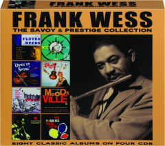 FRANK WESS: The Savoy & Prestige Collection