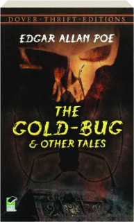 THE GOLD-BUG AND OTHER TALES