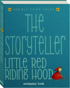 THE STORYTELLER LITTLE RED RIDING HOOD