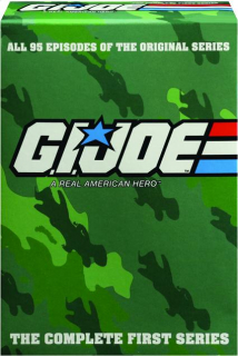 G.I. JOE--A REAL AMERICAN HERO: The Complete First Series