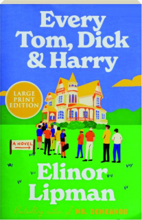 EVERY TOM, DICK & HARRY