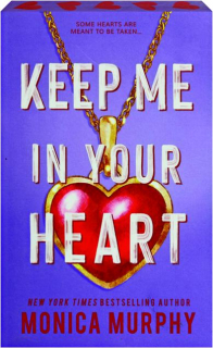 KEEP ME IN YOUR HEART