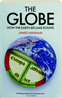 THE GLOBE: How the Earth Became Round