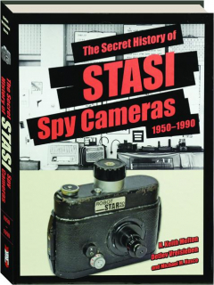 THE SECRET HISTORY OF STASI SPY CAMERAS, 1950-1990