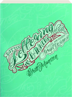 TATTOO LETTERING AND BANNERS: Classic and Modern Script Designs