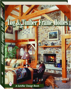 LOG & TIMBER FRAME HOMES