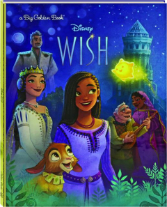 DISNEY <I>WISH</I> BIG GOLDEN BOOK