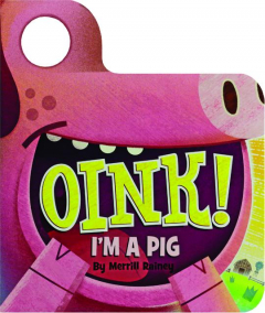 OINK! I'M A PIG