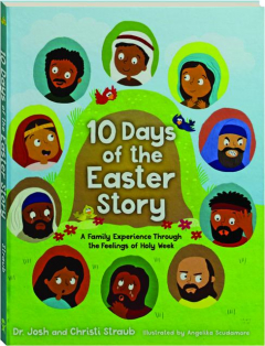 10 DAYS OF THE EASTER STORY: A Family Experience Through the Feelings of Holy Week