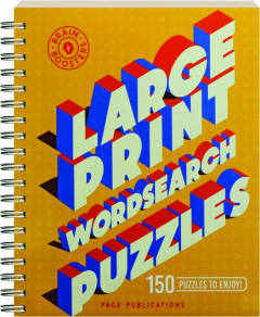 LARGE-PRINT WORDSEARCH PUZZLES: 150 Puzzles to Enjoy!