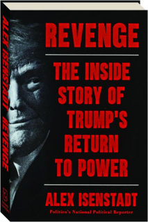 REVENGE: The Inside Story of Trump's Return to Power