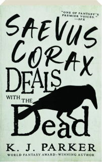 SAEVUS CORAX DEALS WITH THE DEAD