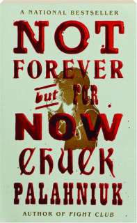 NOT FOREVER, BUT FOR NOW