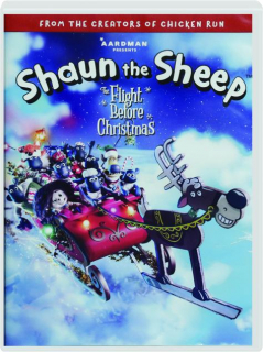 SHAUN THE SHEEP: The Flight Before Christmas