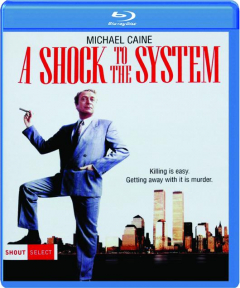 A SHOCK TO THE SYSTEM